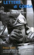 Lettere di corsa. Bruno Solmi. Una vita come meccanico Ferrari