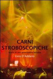 Carni stroboscopiche