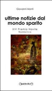 Ultime notizie dal mondo sparito