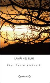 Lampi nel buio