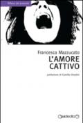 L'amore cattivo