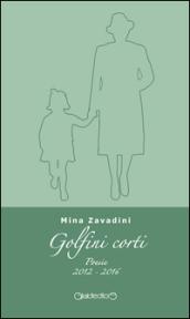 Golfini corti. Poesie (2012-2016)