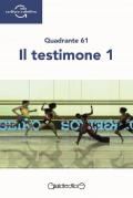 Il testimone 1