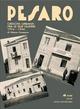 Pesaro. Crescita urbana fra le due guerre 1914-1944