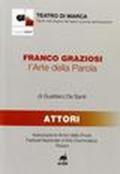 Franco Graziosi. L'arte della parola