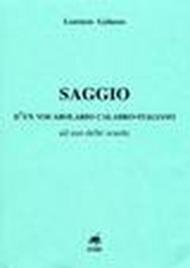 Saggio d'un vocabolario calabro-italiano, ad uso delle scuole