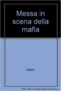 Messa in scena della mafia