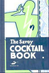 The Savoy cocktail book. Ediz. italiana