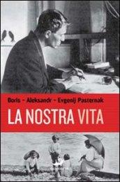 La nostra vita