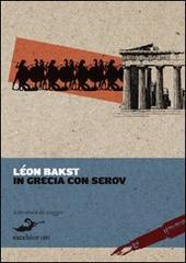 In Grecia con Serov