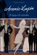 Il tappo di cristallo. Arsenio Lupin