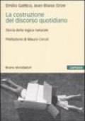 La costruzione del discorso quotidiano. Storia della logica naturale