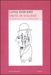 Unità in dialogo. Un nuovo stile per la conoscenza