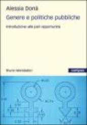 Genere e politiche pubbliche. Un'introduzione alle pari opportunità in Italia