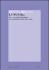 La Russia: dalle guerre coloniali alla disgregazione dell'URSS