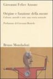 Origine e funzione della mente. Cultura, morale e arte: una storia naturale