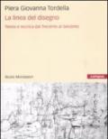 La linea del disegno. Teoria e tecnica dal Trecento al Seicento