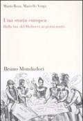 Una storia europea. Dalla fine del Medioevo ai giorni nostri