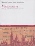 Microcosmo. L'Europa centrale nella storia di una città