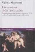 L'invenzione della bisessualità. Discussioni tra teologi, medici e giuristi del XVII secolo sull'ambiguità dei corpi e delle anime