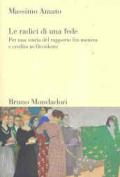 Le radici di una fede. Per una storia del rapporto fra moneta e credito in Occidente