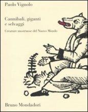 Cannibali, giganti e selvaggi. Creature mostruose del Nuovo Mondo