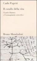 Il corallo della vita. Charles Darwin e l'immaginario scientifico