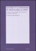 Distretti e strategie di uscita dalla crisi. Attori e istituzioni nei processi di policy-making