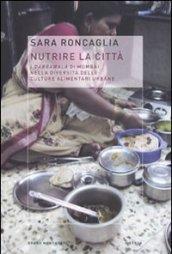 Nutrire la città. I dabbawala di Mumbai nella diversità delle culture alimentari urbane