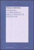 Pensiero e linguaggio nella inizialità educativa