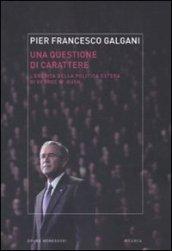 Una questione di carattere. L'eredità della politica estera di George W. Bush