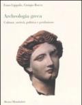 Archeologia greca. Cultura, società, politica e produzione