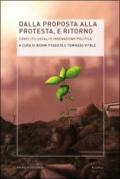 Dalla proposta alla protesta e ritorno. Conflitti locali e innovazione politica