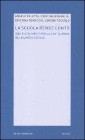 La scuola rende conto. Idee e strumenti per la costruzione del bilancio sociale