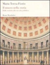 Il museo nella storia. Dallo «studiolo» alla raccolta pubblica