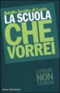 La scuola che vorrei