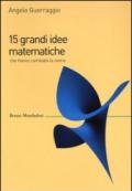 15 grandi idee matematiche che hanno cambiato la storia