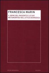 Il bene del paziente e le sue metamorfosi nell'etica biomedica