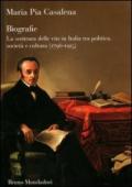 Biografie. La scrittura delle vite in Italia tra politica, società e cultura (1796-1915)