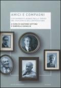 Amici e compagni. Norberto Bobbio nella Torino del fascismo e dell'antifascismo