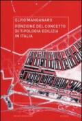 Funzione del concetto di tipologia edilizia in Italia. Ediz. illustrata