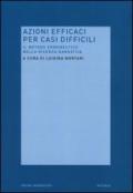 Azioni efficaci per casi difficili. Il metodo ermeneutico nella ricerca narrativa
