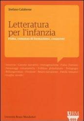 Letteratura per l'infanzia. Fiaba, romanzo di formazione, crossover