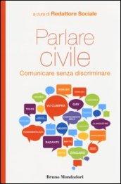 Parlare civile. Comunicare senza discriminare