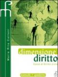 Dimensione diritto. Per le Scuole superiori