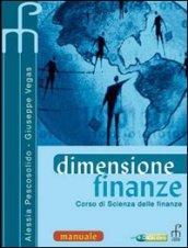 Dimensione finanze. Manuale. Corso di scienza delle finanze. Per gli Ist. tecnici commerciali: 1