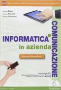 Informatica e comunicazione in azienda. Ediz. essenziale. Per le Scuole superiori. Con DVD. Con e-book. Con espansione online