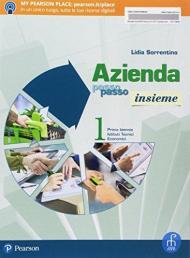 Azienda passo passo insieme. Per il primo biennio degli Ist. tecnici economici. Con ebook. Con espansione online