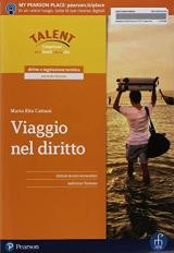 Viaggio nel diritto. Per il secondo biennio delle Scuole superiori. Con e-book. Con espansione online