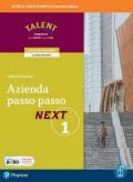 Azienda passo passo next. Per il biennio degli Ist. tecnici. Con e-book. Con espansione online. Vol. 1